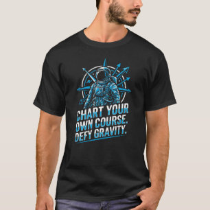 Explore Beyond Shirt Astronaut Motivations-Grafik