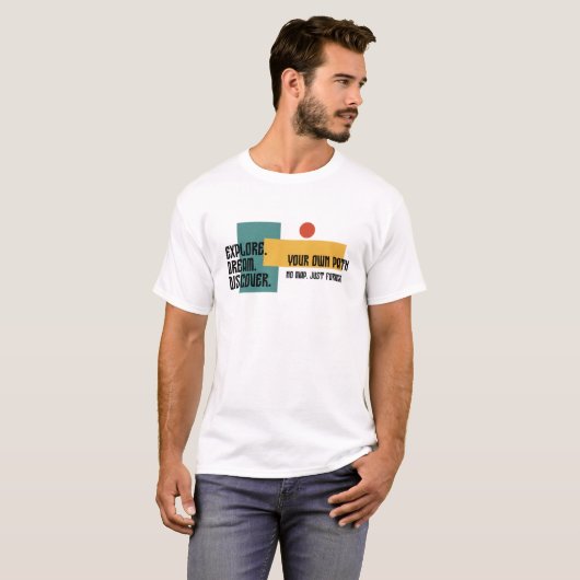 Explore Dream Discover Minimalist Adventure T-Shir T-Shirt (Vorne ganz)