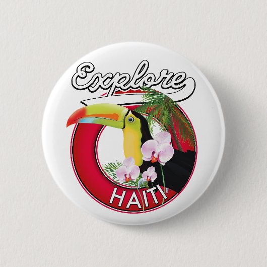 Explore Haiti Logo Reise-Patch. Poster Button (Vorderseite)
