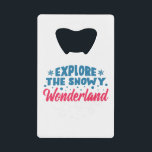Explore the Snowy Wonderland Geldbeutel Flaschenöffner<br><div class="desc">Explore the snowy Wonderland</div>