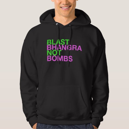 Explosion Bhangra nicht Bomben Hoodie (Vorderseite)