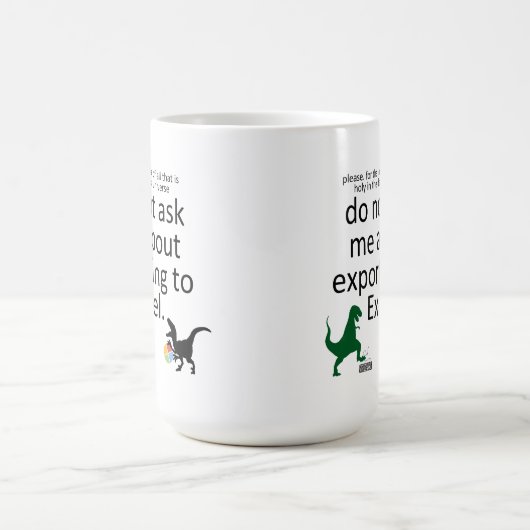 Exportieren in eine Tabelle mit Dinos Kaffeetasse (Mittel)
