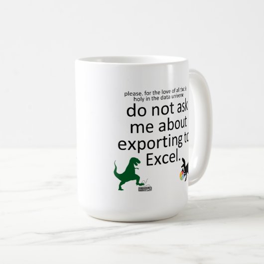 Exportieren in eine Tabelle mit Dinos Kaffeetasse (VorderseiteRechts)