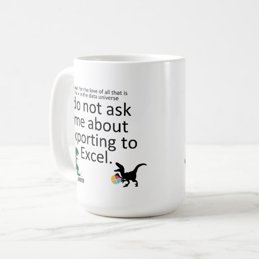 Exportieren in eine Tabelle mit Dinos Kaffeetasse (Vorderseite Links)