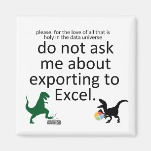 Exportieren in eine Tabelle mit Dinos Magnet