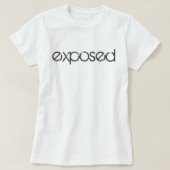 Exposed T-Shirt (Design vorne)