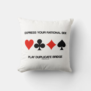 Express Deine rational side Play Duplicate Bridge Kissen