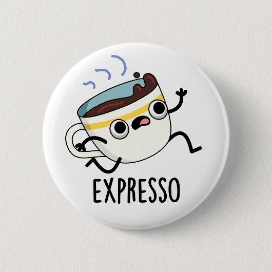 Express Funny Running Coffee Pub Button (Vorderseite)