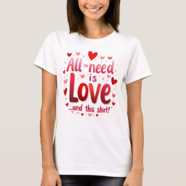 Express Ihre Liebe mit Stil T-Shirt