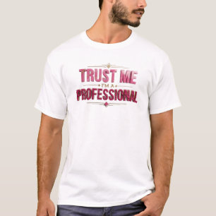 Expressives Rosa TRUST ME PRO Künstlerisches Motiv T-Shirt