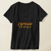 Expresso Sie selbst T - Shirt (Ablage )