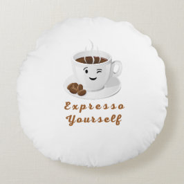 Expresso Yourself – Funny Smiling Coffee Tee Rundes Kissen