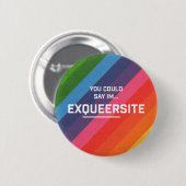 Exqueersite Button (Vorne & Hinten)