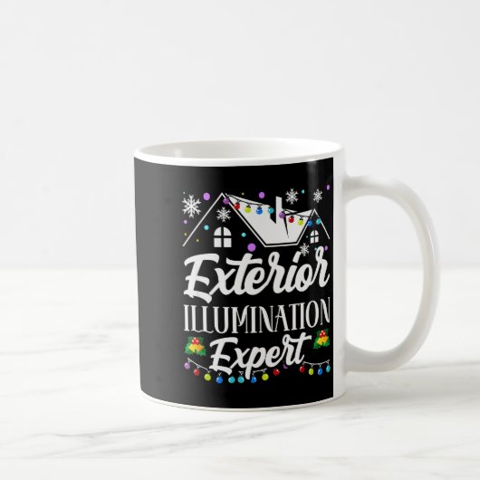 Exterior Illumination Expert Funny Christmas Decor Kaffeetasse (Rechts)