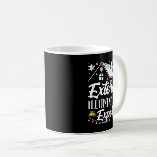 Exterior Illumination Expert Funny Christmas Decor Kaffeetasse (VorderseiteRechts)