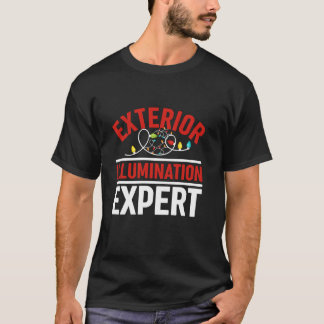Exteriore Illumination Expert Decorator Christmas  T-Shirt