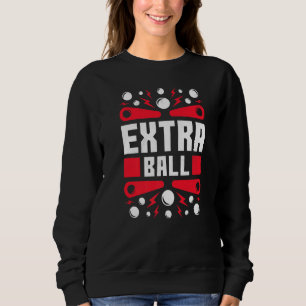 Extra Ball Pinball 80er Retro Game Sweatshirt