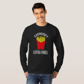 Extra Fries French Fries Funny Text Spaß Fast T-Shirt (Vorne ganz)