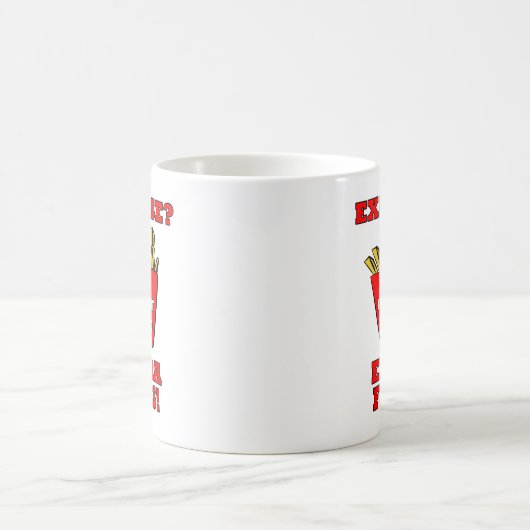 Extra Fries Funny Mug Kaffeetasse (Mittel)