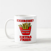 Extra Fries Funny Mug Kaffeetasse (Links)