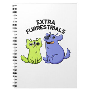 Extra Furrestrials Funny Alien Furry Pet Puff Notizblock