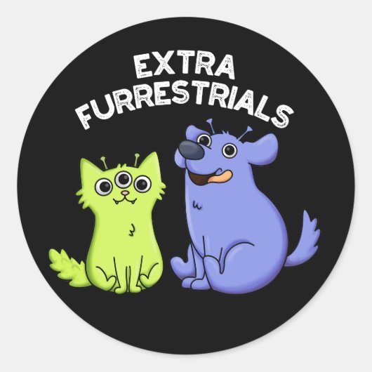 Extra Furrestrials Funny Alien Furry Pun Dark BG Runder Aufkleber (Vorderseite)