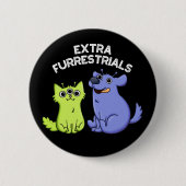 Extra Furrestrials Funny Furry Alien Pun Dark BG Button (Vorderseite)