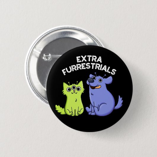 Extra Furrestrials Funny Furry Alien Pun Dark BG Button (Vorne & Hinten)