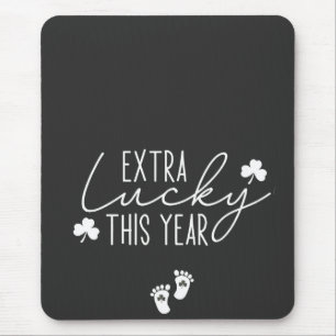 Extra Glück dieses Jahr Schwangerschaft St Patrick Mousepad