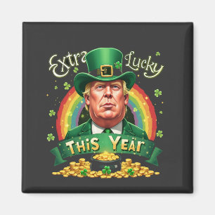 Extra Glück in diesem Jahr St Patrick Day Trump Le Magnet