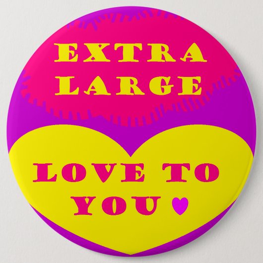 Extra große Liebe für Sie lila rosa Zitronenfarben Button (Vorderseite)