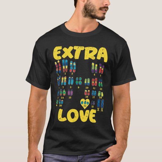 Extra Love chromosomes Trisomy 21 XX T-Shirt (Vorderseite)