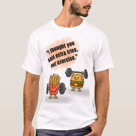 Extra Pommes statt Sport – Lustiges Gym-Shirt T-Shirt