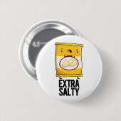 Extra Salty Funny Salty Snack Pub Button (Vorne & Hinten)