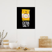 Extra Salty Funny Salty Snack Pub Dark BG Poster (Küche)