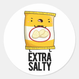 Extra Salty Funny Salty Snack Pub Runder Aufkleber