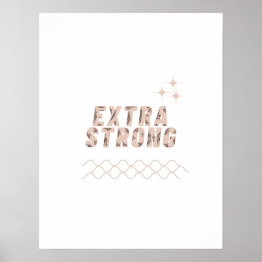 Extra Strong – Unbreakable Mindset Poster (Vorne)