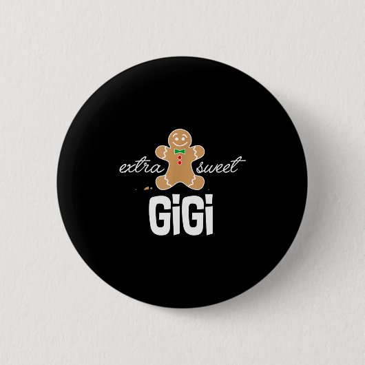 Extra Sweet Gigi _ Cute Christmas Gingerbread Gift Button (Vorderseite)
