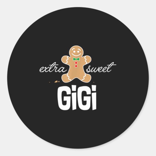Extra Sweet Gigi _ Cute Christmas Gingerbread Gift Runder Aufkleber (Vorderseite)