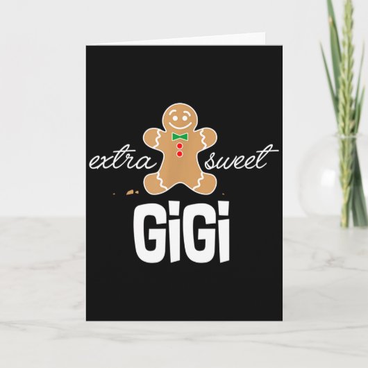 Extra Sweet Gigi _ Süßes Weihnachts-Lebkuchen-Gesc Karte (Vorderseite)