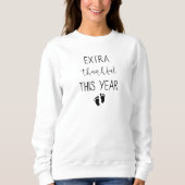 Extra Thankful This Year Mom  Sweatshirt (Vorderseite)