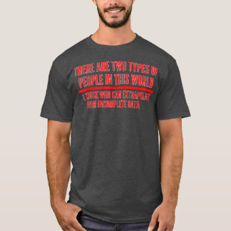 Extrapolate T ShirtData Science Shirt 526