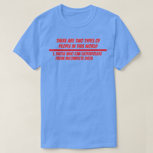Extrapolation T Shirt Data Science Shirt (Design vorne)