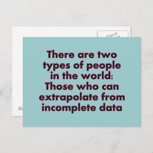 Extrapolieren Sie das... Postkarte (Vorne/Hinten)