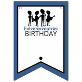 Extraterrestrische Band, Geburtstag Wimpelkette (Erste Fahne)