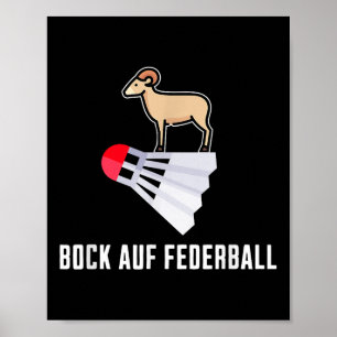 Extravagant Badminton - Wunsch nach Badminton Badm Poster