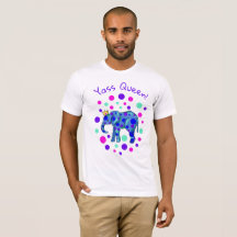 Extravagant Elefant Yass Queen! T - Shirt der Männ