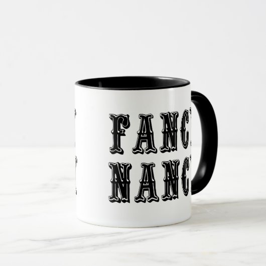 Extravagant Nancy Nickname Tasse (VorderseiteRechts)