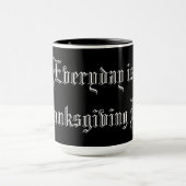 Extravaganter Text Alltag ist Erntedank Day Motiva Tasse (Zentrum)