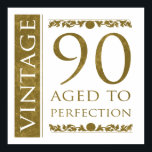Extravaganter Vintager 90. Geburtstag Poster<br><div class="desc">Feiern Sie einen Meilenstein im Stil mit dieser eleganten Goldgeschenkidee,  die "Vintag,  bis zur Perfektion gealtert" sagt.</div>